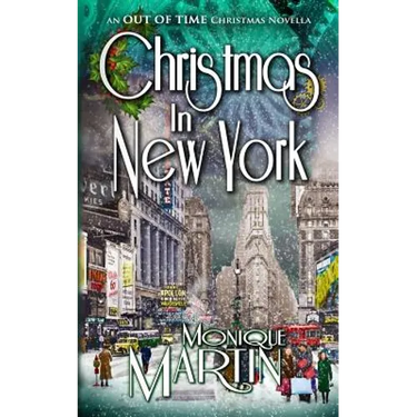 Christmas in New York: An Out of Time Christmas Novella