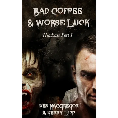Headcase: Bad Coffee and Worse Luck