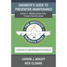 Engineer's Guide to Preventive Maintenance: Mitigating Asset Risks Through Preventive Action