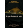 Rage Against the Veil: The Courageous Life and Death of an Islamic Dissident