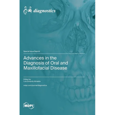 Advances in the Diagnosis of Oral and Maxillofacial Disease
