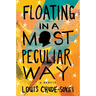 Floating in a Most Peculiar Way: A Memoir