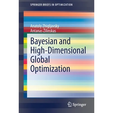 Bayesian and High-Dimensional Global Optimization