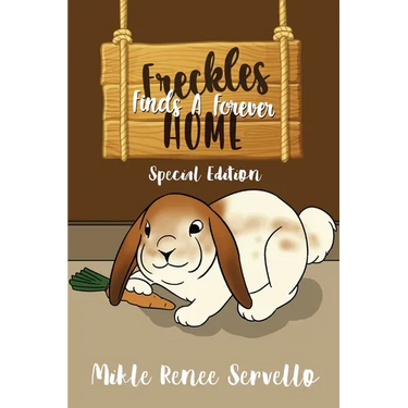 Freckles Finds A Forever Home: Special Edition