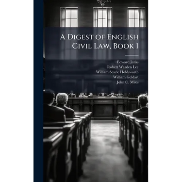 A Digest of English Civil Law, Book 1