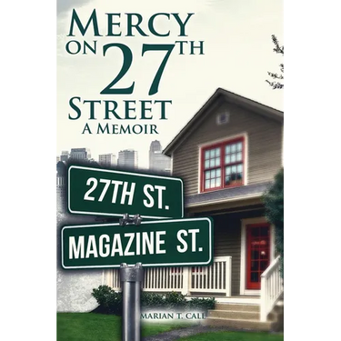 Mercy on 27Th Street: A Memoir