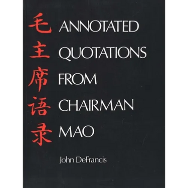 Annotated Quotations from Chairman Mao