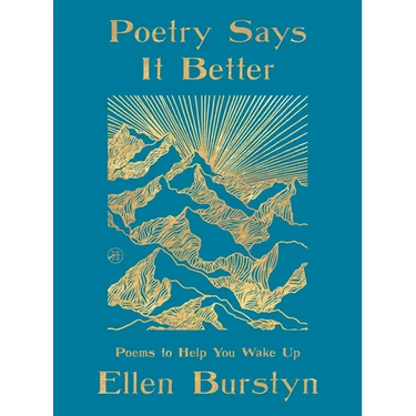 Poetry Says It Better: Poems to Help You Wake Up