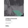 A Path to Financial Freedom: A Guide to Sound Investing