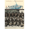 Blue Skies, Black Wings: African American Pioneers of Aviation