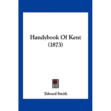 Handybook Of Kent (1873)