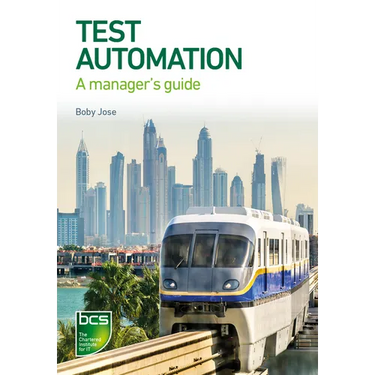Test Automation: A Manager's Guide