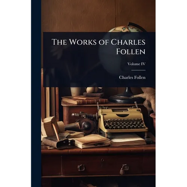The Works of Charles Follen