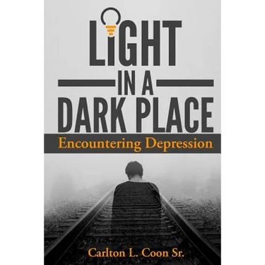 Light in a Dark Place - Encountering Depression