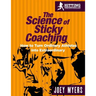 The Science Of Sticky Coaching: How To Turn Ordinary Athletes Into Extraordinary
