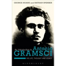 An Introduction to Antonio Gramsci: His Life, Thought and Legacy