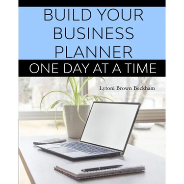 Build Your Business Planner (One Day At A Time)