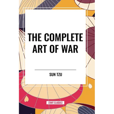 The Complete Art of War