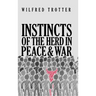 Instincts of the Herd in Peace and War