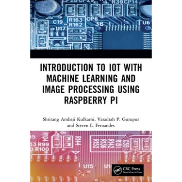 Introduction to Iot with Machine Learning and Image Processing Using Raspberry Pi