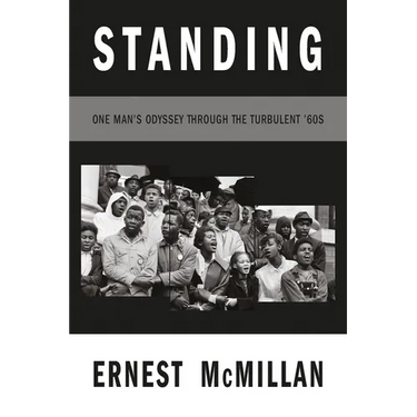 Standing: One Man's Odyssey During the Turbulent '60s