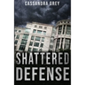 Shattered Defense