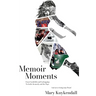 Memoir Moments
