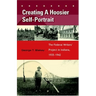 Creating a Hoosier Self-Portrait: The Federal Writers' Project in Indiana, 1935-1942