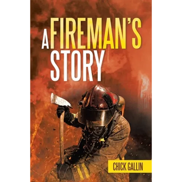 A Fireman's Story