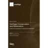 Heritage Conservation and Restoration: Surface Characterization, Cleaning and Treatments