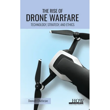 The Rise of Drone Warfare: Technology, Strategy, and Ethics
