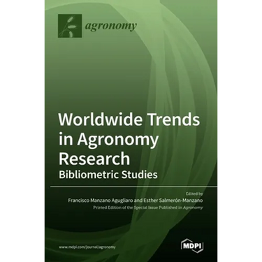 Worldwide Trends in Agronomy Research: Bibliometric Studies