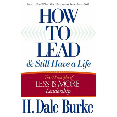 How to Lead and Still Have a Life