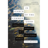In Search of the Common Good: Christian Fidelity in a Fractured World