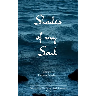 Shades of my Soul Reflections of what's Within