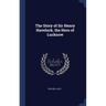 The Story of Sir Henry Havelock, the Hero of Lucknow
