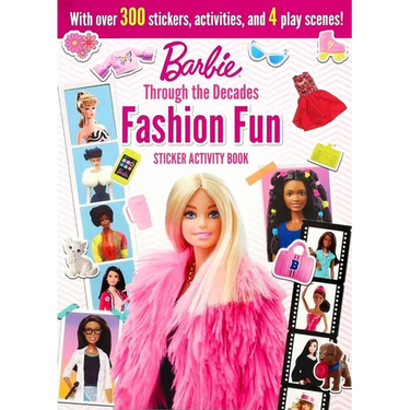 Barbie: Fashion Fun Stickers and Activities: Through the Decades