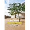 No Way but Forward: Life Stories of Three Families in the Gaza Strip