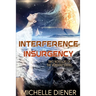 Interference & Insurgency: Two Novellas of the Verdant String