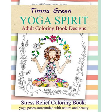 yoga spirit: Stress Relief Coloring Book: yoga poses surrounded with nature and beauty