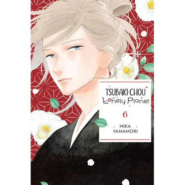 Tsubaki-Chou Lonely Planet, Vol. 6: Volume 6
