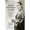 Tough Without a Gun: The Life and Extraordinary Afterlife of Humphrey Bogart