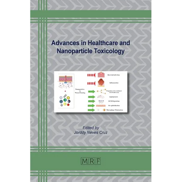 Advances in Healthcare and Nanoparticle Toxicology