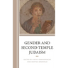 Gender and Second-Temple Judaism