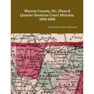 Warren County, NC, Pleas & Quarter Sessions Court Minutes, 1863-1868