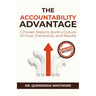 The Accountability Advantage: 5 Proven Steps to Build a Culture of Trust, Ownership, and Results