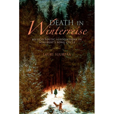 Death in Winterreise: Musico-Poetic Associations in Schubert's Song Cycle