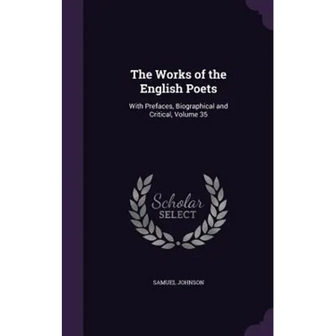The Works of the English Poets: With Prefaces, Biographical and Critical, Volume 35