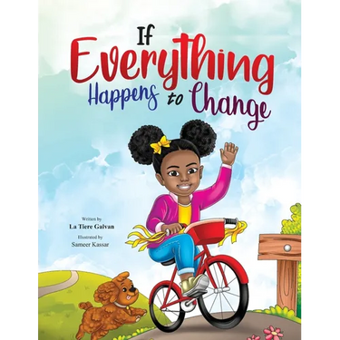 If Everything Happens to Change