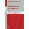 Entertainment for Education: Digital Techniques and Systems: 5th International Conference on E-Learning and Games, Edutainment 2010, Changchun, China,